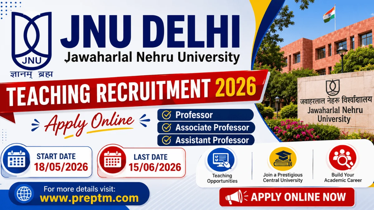 JNU Delhi Teaching Recruitment 2026: Apply Online for Professor, Assoc Prof, Asst Prof